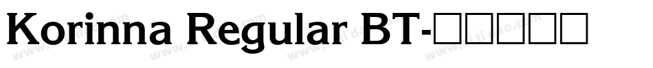 Korinna Regular BT字体转换